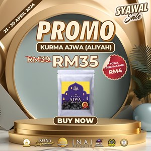 PROMO SYAWAL SALE KURMA AJWA ALIYAH (RM35)