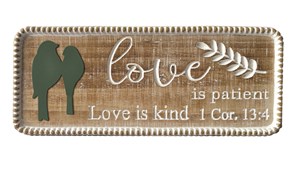 Wall Plaque- Love is patient 1 Cor. 13:4