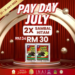 PAYDAY JULY - 2X  Sambal Hitam
