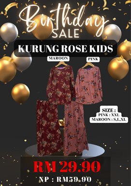 BIRTHDAY SALE ! KURUNG ROSE KIDS