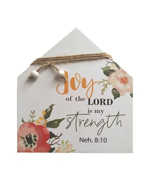 Table Plaque - Joy of the Lord is my strength