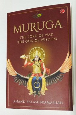 Muruga: The Lord of War The God of Wisdom