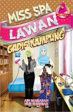 NOVEL : MISS SPA LAWAN GADIS KAMPUNG
