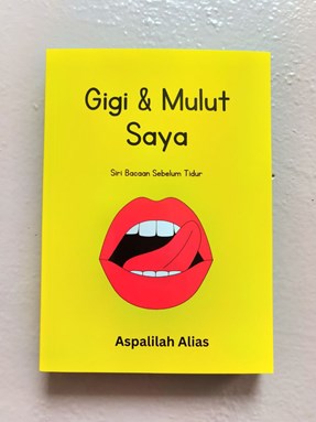 🦷INTRO PRICE🦷BUKU GIGI & MULUT SAYA - PROF. MADYA ASPALILAH ALIAS