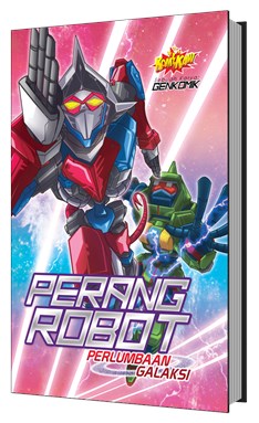 KOMIK PERANG ROBOT 3 -PERLUMBAAN GALAKSI