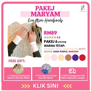 PAKEJ MARYAM - EVA MINI HANDSOCKS  (AVAILABLE KHAMIS 30/11/23 JAM 8 MALAM)